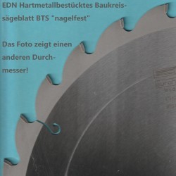 EDN Hartmetallbestücktes Baukreissägeblatt BTS ''nagelfest'' – Ø 350 mm, Bohrung 30 mm