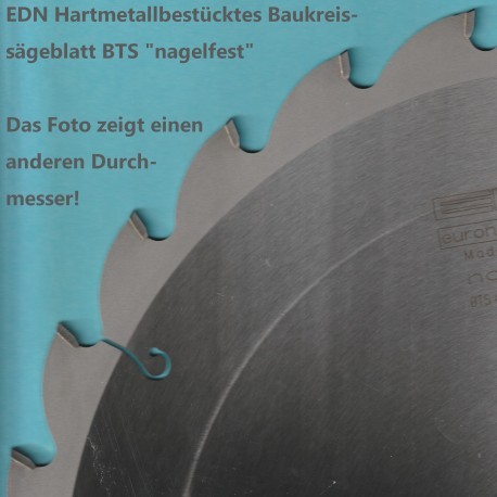 EDN Hartmetallbestücktes Baukreissägeblatt BTS ''nagelfest'' – Ø 450 mm, Bohrung 30 mm